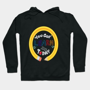 You Gon' Learn Today - Teacher Shirt , Funny Teacher Shirt , You Gonna Learn Today , You gon learn today shirt , Teacher Gift with circle pen Hoodie